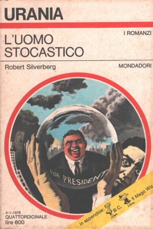 L’uomo stocastico di Robert Silverberg - Utania n. 687 (I Romanzi) ed. Mondadori