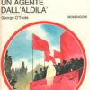 Un agente dall’aldilà di George O'Toole - Urania n. 718 (I Romanzi) ed. Mondadori