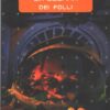 La guerra dei folli di Sarah Zettel - Urania n. 1391 (Volume Oro) ed. Mondadori