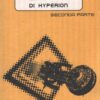 La caduta di Hyperion (seconda parte) di Dan Simmons - Urania n. 280 (Classici) ed. Mondadori