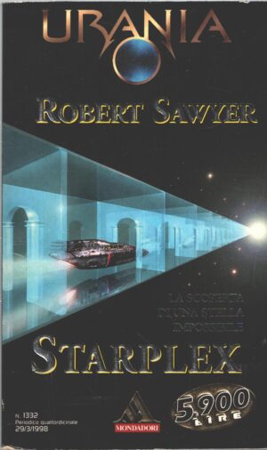 Starplex di Robert Sawyer - Urania n. 1332 ed. Mondadori