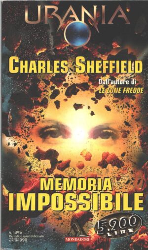 Memoria impossibile di Charles Sheffield - Urania n. 1345 ed. Mondadori