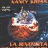 La rivincita dei mendicanti di Nancy Kress - Urania n. 1366 ed. Mondadori