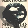 Metallo urlante di Evangelisti, Valerio - Urania n. 1378 ed. Mondadori