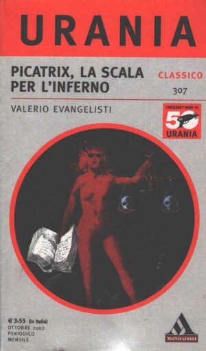Picatrix la scala per l'inferno di Valerio Evangelisti - Urania n. 307 (Classico) ed. Mondadori