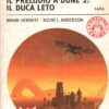 Il preludio a Dune 2: Il Duca Leto di Herbert e Anderson - Urania n. 1464 ed. Mondadori