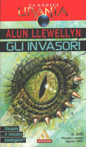 Gli invasori di Llewellyn Alun - Urania n. 245 (Classici) ed. Mondadori