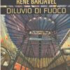 Diluvio di fuoco di Rene Barjavel - Urania n. 254 (Classici) ed. Mondadori