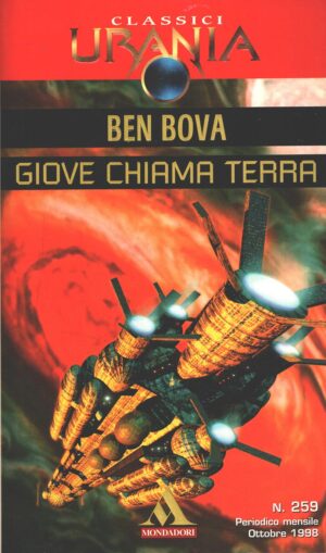 Giove chiama Terra di Ben Bova - Urania n. 259 (Classici) ed. Mondadori