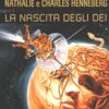 La nascita degli Dei di Nathalie e Charles Henneberg - Urania n. 273 ed. Mondadori