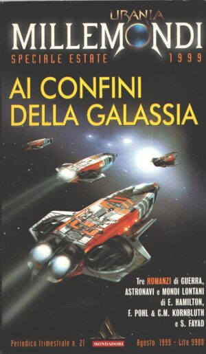 Ai confini della galassia di AA. VV. - Urania Millemondi Speciale Estate 1999 ed. Mondadori