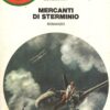 Mercanti di sterminio di K. Robeson - Urania Doc Savage n. 5 ed. Mondadori