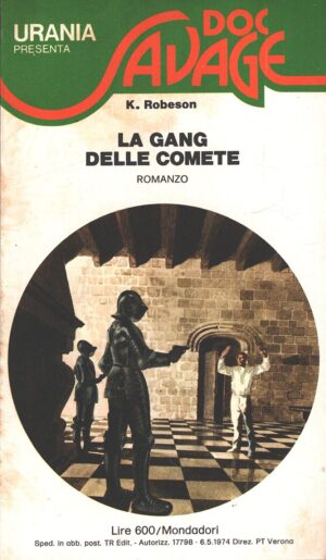 La gang delle comete di K. Robeson - Urania Doc Savage n. 8 ed. Mondadori