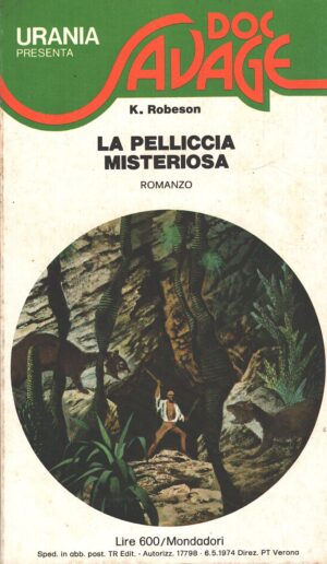 La pelliccia misteriosa di K. Robeson - Urania Doc Savage n. 17 ed. Mondadori