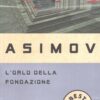 L'orlo della fondazione di Asimov, Isaac ed. Mondadori