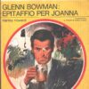 Glenn Bowman: Epitaffio per Joanna di Hartley Howard - Giallo Mondadori n. 1249 ed. Mondadori