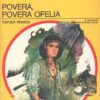 Povera povera Ofelia di Carolyn Weston - Giallo Mondadori n. 1293 ed. Mondadori