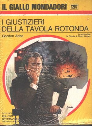 I giustizieri della tavola rotonda di Gordon Ashe - Giallo Mondadori n. 1297 ed. Mondadori