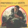 Preferisco la morte di Bill Pronzini - Giallo Mondadori n. 1302 ed. Mondadori