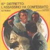 87° Distretto: L'assassino ha confessato di Ed McBain - Giallo Mondadori n. 1304 ed. Mondadori
