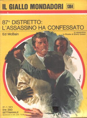 87° Distretto: L'assassino ha confessato di Ed McBain - Giallo Mondadori n. 1304 ed. Mondadori