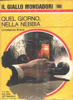 Quel giorno, nella nebbia di Christiana Brand - Giallo Mondadori n. 1305 ed. Mondadori