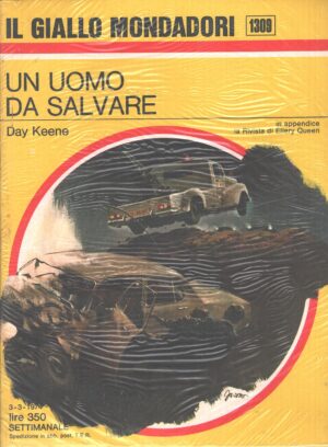 Un uomo da salvare di Day Keene - Giallo Mondadori n. 1309 ed. Mondadori
