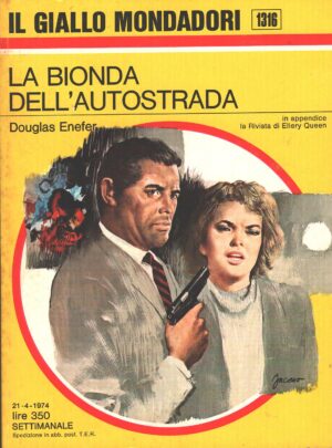 La bionda dell'autostrada di Douglas Enefer - Giallo Mondadori n. 1316 ed. Mondadori