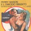 Perry Mason e l'omicidio rinviato di Gardner - Giallo Mondadori n. 1328 ed. Mondadori
