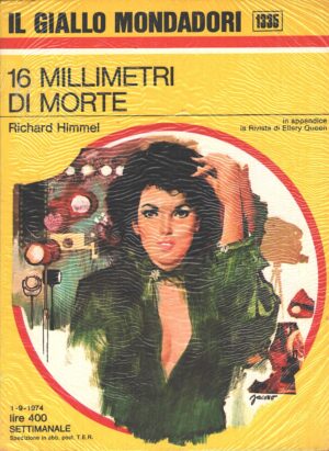 16 millimetri di morte di Richard Himmel - Giallo Mondadori n. 1335 ed. Mondadori