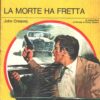 La morte ha fretta di John Creasey - Giallo Mondadori n. 1341 ed. Mondadori