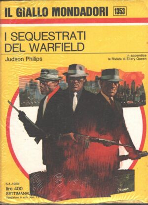 I sequestrati del Warfield di Judson Philips - Giallo Mondadori n. 1353 ed. Mondadori