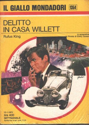 Delitto in casa Willett di Rufus King - Giallo Mondadori n. 1354 ed. Mondadori