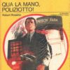 Qua la mano poliziotto! di Robert Rossner - Giallo Mondadori n. 1368 ed. Mondadori