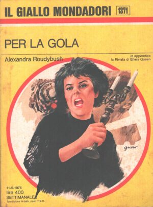 Per la gola di Alexandra Roudybush - Giallo Mondadori n. 1371 ed. Mondadori