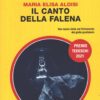 Il canto della falena di Aloisi, Maria Elisa - Giallo Mondadori n. 34 (Oro) ed. Mondadori