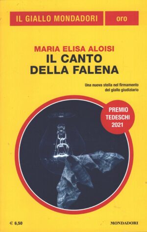 Il canto della falena di Aloisi, Maria Elisa - Giallo Mondadori n. 34 (Oro) ed. Mondadori