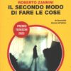 Il secondo modo di fare le cose di Zannini, Roberto - Giallo Mondadori n. 38 (Oro) ed. Mondadori
