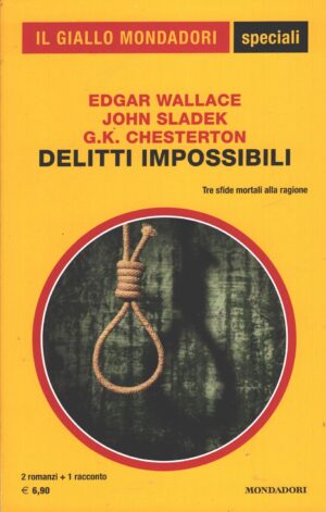 Delitti impossibili di Wallace, Sladek, Chesterton - Giallo Mondadori n. 100 (Speciali) ed. Mondadori