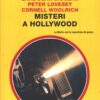 Misteri a Hollywood di Biggers, Lovesey, Woolrich - Giallo Mondadori n. 101 (Speciali) ed. Mondadori