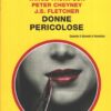 Donne pericolose di Thompson, Cheyney, Fletcher - Giallo Mondadori n. 104 (Speciali) ed. Mondadori