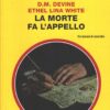 La morte fa l'appello di Crispin, Devine, White - Giallo Mondadori n. 106 (Speciali) ed. Mondadori