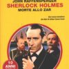Sherlock Holmes Morte allo Zar di Krevolin e Raffensperger - Giallo Mondadori n. 116 (Sherlock) ed. Mondadori