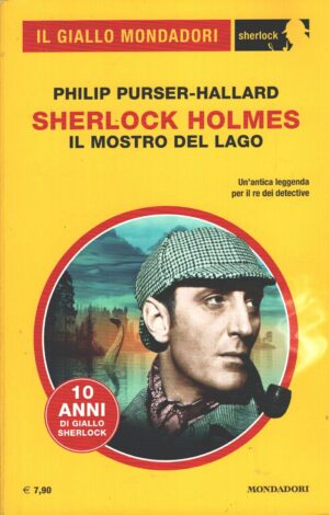 Sherlock Holmes Il mostro del lago di P. Purser Hallard - Giallo Mondadori n. 124 (Sherlock) ed. Mondadori