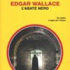 L'abate nero di Edgar Wallace - Giallo Mondadori n. 1431 (Classici) ed. Mondadori