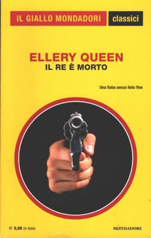 Il Re è morto di Ellery Queen - Giallo Mondadori n. 1437 (Classici) ed. Mondadori
