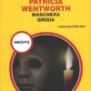 Maschera grigia di Patricia Wentworth - Giallo Mondadori n. 1438 (Classici) ed. Mondadori