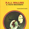 Il volto macchiato di R. A. J. Walling - Giallo Mondadori n. 1441 (Classici) ed. Mondadori