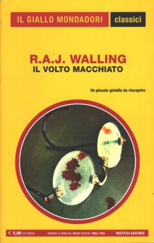 Il volto macchiato di R. A. J. Walling - Giallo Mondadori n. 1441 (Classici) ed. Mondadori