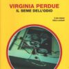 Il seme dell'odio di Virginia Perdue - Giallo Mondadori n. 1442 (Classici) ed. Mondadori
